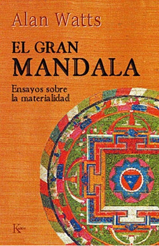 El Gran Mandala, Allan Watts, Kairós