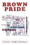 Libro Brown Pride - Coach Greg Zavala