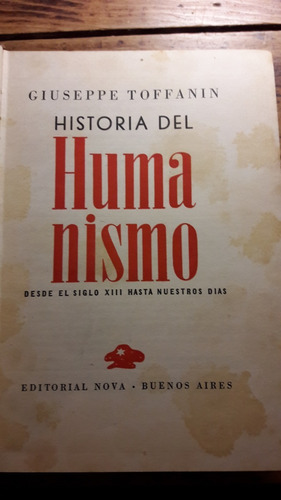 Historia Del Humanismo Siglo Xiii Nuestros Dias Toffanin L5