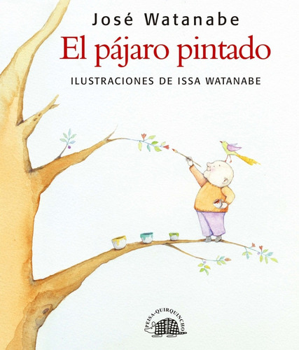 Pajaro Pintado, El - Watanabe Jose