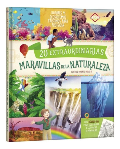 20 Extraordinarias Maravillas De La Naturaleza (original)