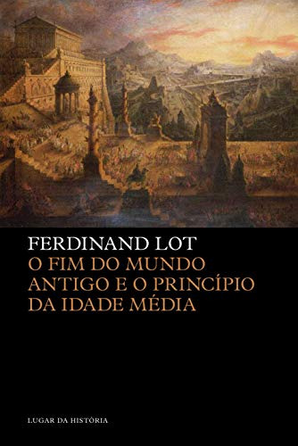 Libro O Fim Do Mundo Antigo E O Princípio Da Idade Média De