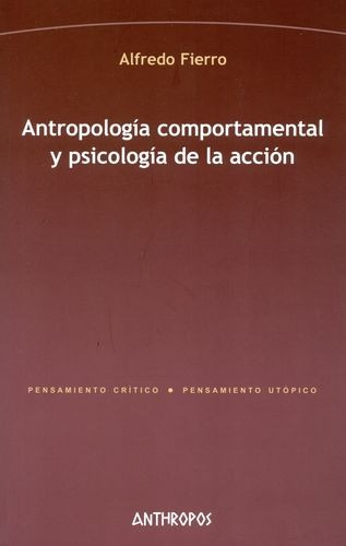 Libro Antropología Comportamental Y Psicología De La Acción