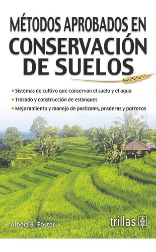 Métodos Aprobados En Conservación De Suelos Trillas