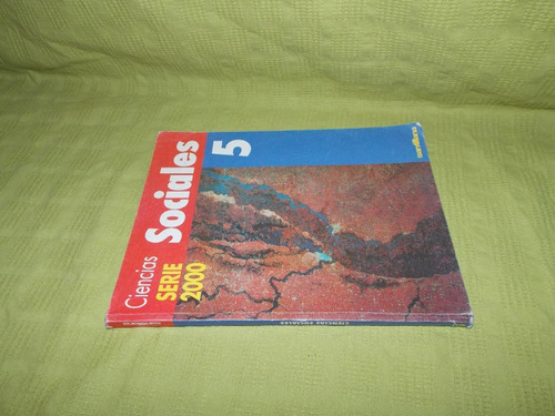 Ciencias Sociales 5 / Serie 2000 - Santillana