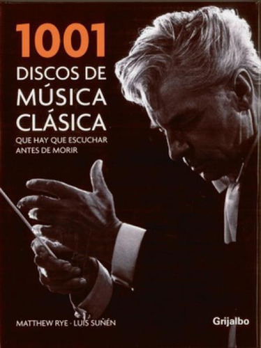 1001 Discos De Musica Clasica