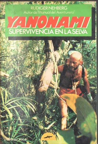 Yanomami Supervivencia En La Selva