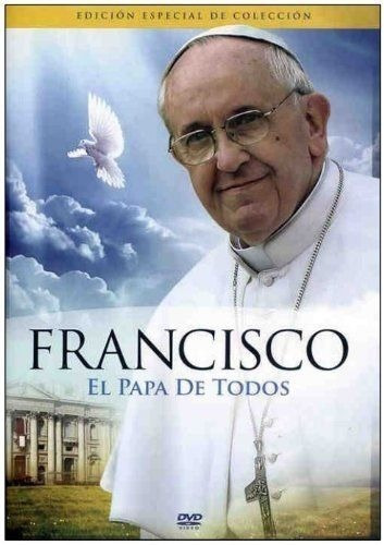 Dvd Francisco El Papa De Todos