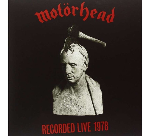 Motorhead - What's Words Worth? Recorded Live 1978 - Cd nuevo