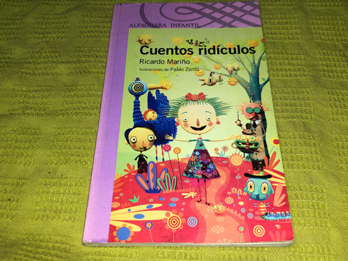 Cuentos Ridículos - Ricardo Mariño - Alfaguara