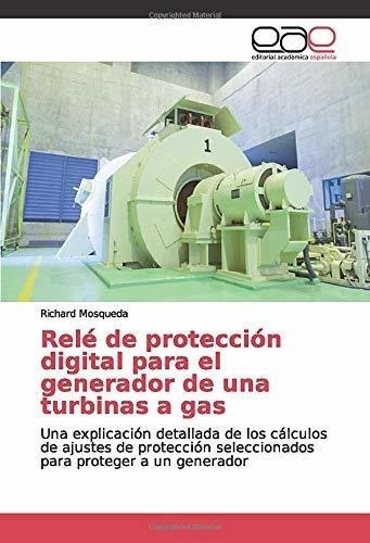 Relé De Protección Digital Para El Generador De Una Turbinas
