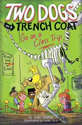 Libro Two Dogs In A Trench Coat Go On A Class Trip (two D...