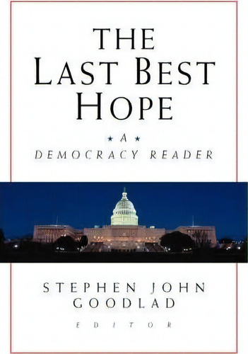 The Last Best Hope, De S.j. Goodlad. Editorial John Wiley Sons Inc, Tapa Blanda En Inglés