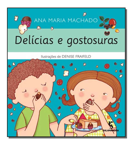 Libro Delicias E Gostosuras De Machado Ana Maria Salamandra