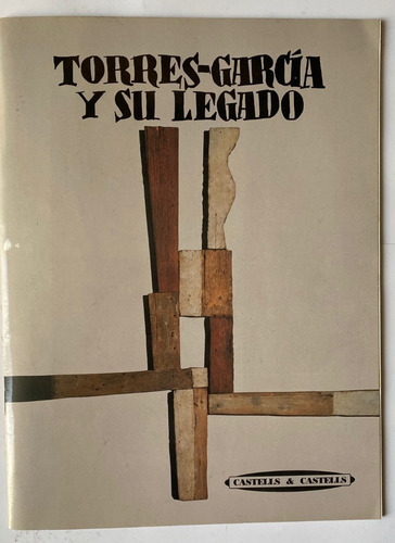 Catálogo Torres García Y Su Legado Dic 1997, 32 Pag. 3ce5 (Usado)