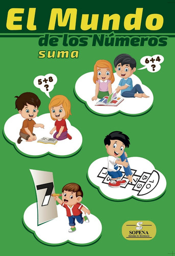 Cartilla Sopena El Mundo De Los Números Suma - 25 Unidades