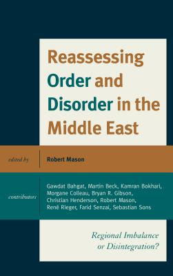 Libro Reassessing Order And Disorder In The Middle East: ...