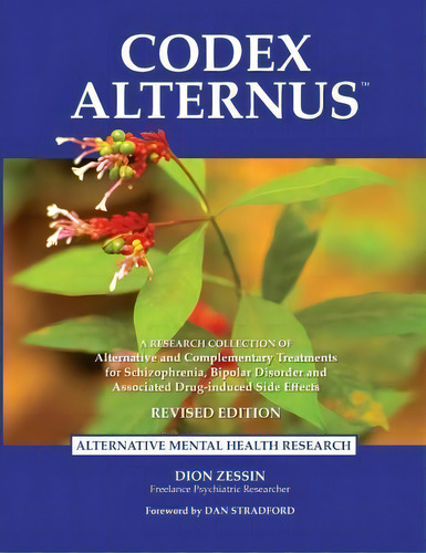 Codex Alternus : A Research Collection Of Alternative And C, De Dion Zessin. Editorial Alternativemunications En Inglés