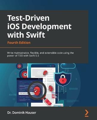 Libro Test-driven Ios Development With Swift : Write Main...