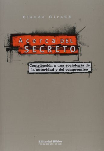 Libro Acerca Del Secreto Contribucion A Una Sociologia De La