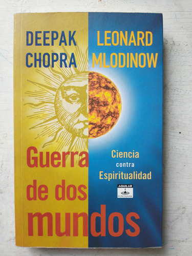 Guerra De Dos Mundos Deepak Chopra - Leonard Mlodinow