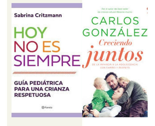 Pack Libro Hoy No Es Siempre + Creciendo Juntos C Respetuosa