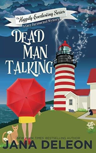 Book : Dead Man Talking A Cozy Paranormal Mystery (the...