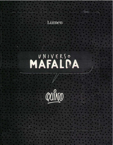 Universo Mafalda - Quino 