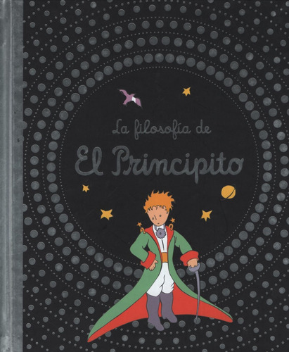 La Filosofia De El Principito (tapa Dura)