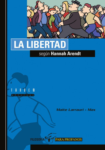 Libro La Libertad Segun Hannah Arendt
