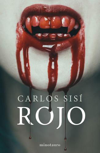 Rojo nº 01/03, de Sisí, Carlos. Serie Fuera de colección Editorial Minotauro México, tapa blanda en español, 2022