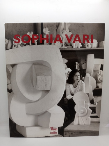 Sophia Vari - Arte - Escultura - Villegas Editores