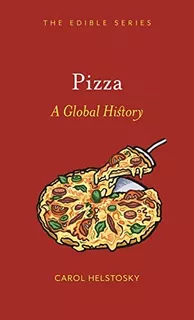 Libro: Pizza: A Global History (edible)