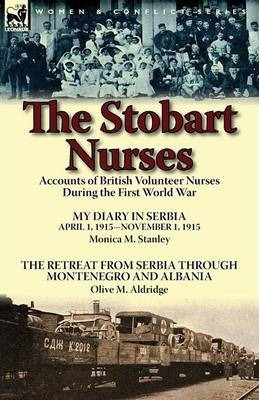 Libro The Stobart Nurses - Monica M Stanley