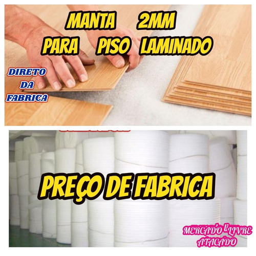 Imagem 5 de 5 de Manta P/ Piso Laminado 2mm Loja De Fabrica...kit C/20mts²