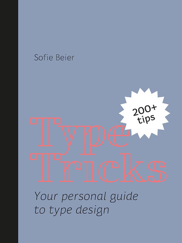 Libro: Type Tricks: Your Personal Guide To Type Design