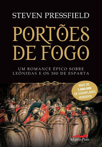 Portoes De Fogo - Um Romance Epico Sobre Leonidas E Os 300 De Esparta, De Pressfield, Steven. Editora Contexto, Edição 1 Em Português