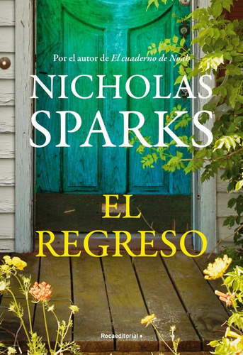 El Regreso, De Nicholas Sparks. Roca Editorial, Tapa Blanda En Español, 2021