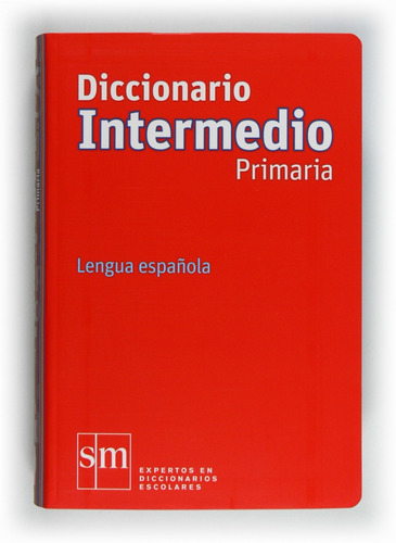 Libro Diccionario Intermedio Primaria. Lengua Española