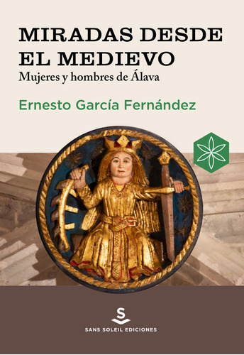 Libro Miradas Desde El Medievo - Garcia Fernandez, Ernesto