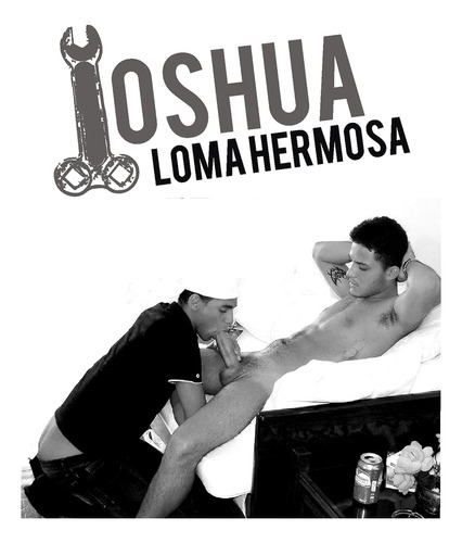 Loma Hermosa - Ioshua