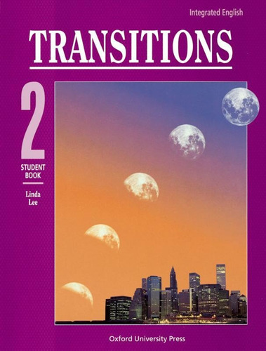 Transitions 2 - Student`s Book, De Lee. Editora Oxford University, Edição 1 Em Inglês Americano