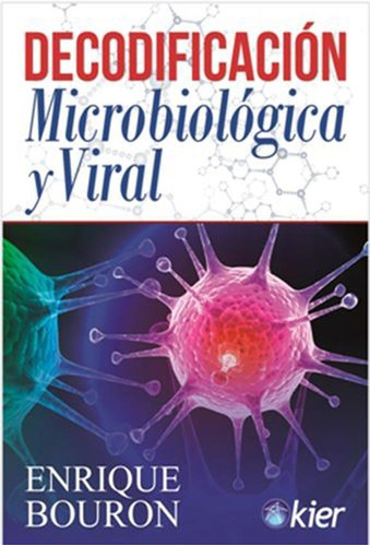 Decodificacion- Microbiologica Y Viral - Bouron, Enrique