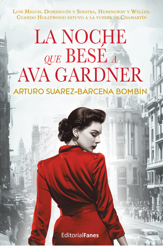 Libro La Noche Que Besã© A Ava Gardner - , Suã¡rez-bã¡rce...