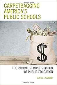 Carpetbagging Americars Public Schools The Radical Reconstru