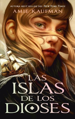 Libro: Las Islas De Los Dioses. Kaufman, Amie. Puck