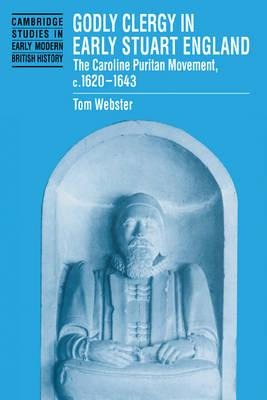 Libro Godly Clergy In Early Stuart England : The Caroline...