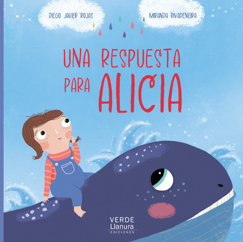 Una Respuesta Para Alicia, De Diego J. Rojas -libro Infantil