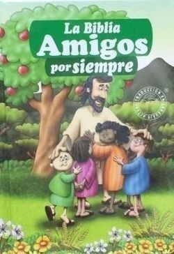 Biblia Amigos Por Siempre Lenguaje Actual.