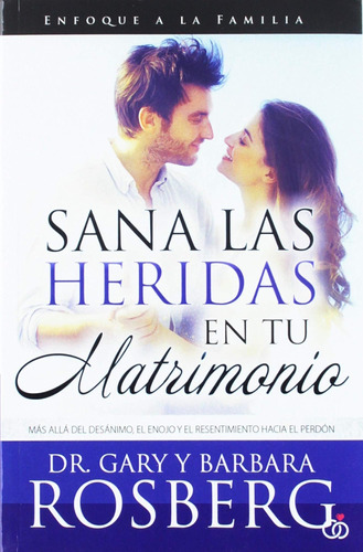 Libro: Sana Las Heridas En Tu Matrimonio Heal The Wounds In